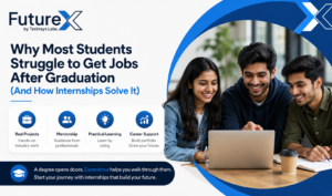 Why Most Students Struggle to Get Jobs After Graduation and How Internships Help Students Build Career-Ready Skills